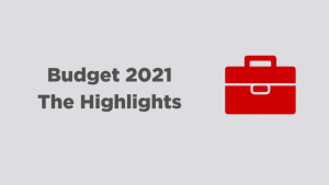 Budget 2021 The Highlights 