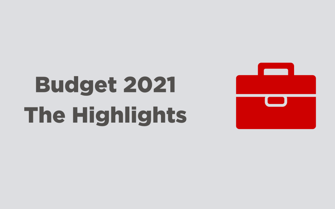 Budget 2021 – The Highlights