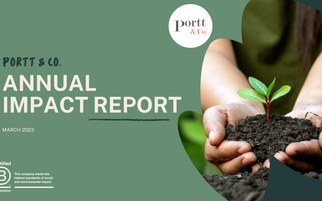 Portt & Co’s First B Corp Impact Report