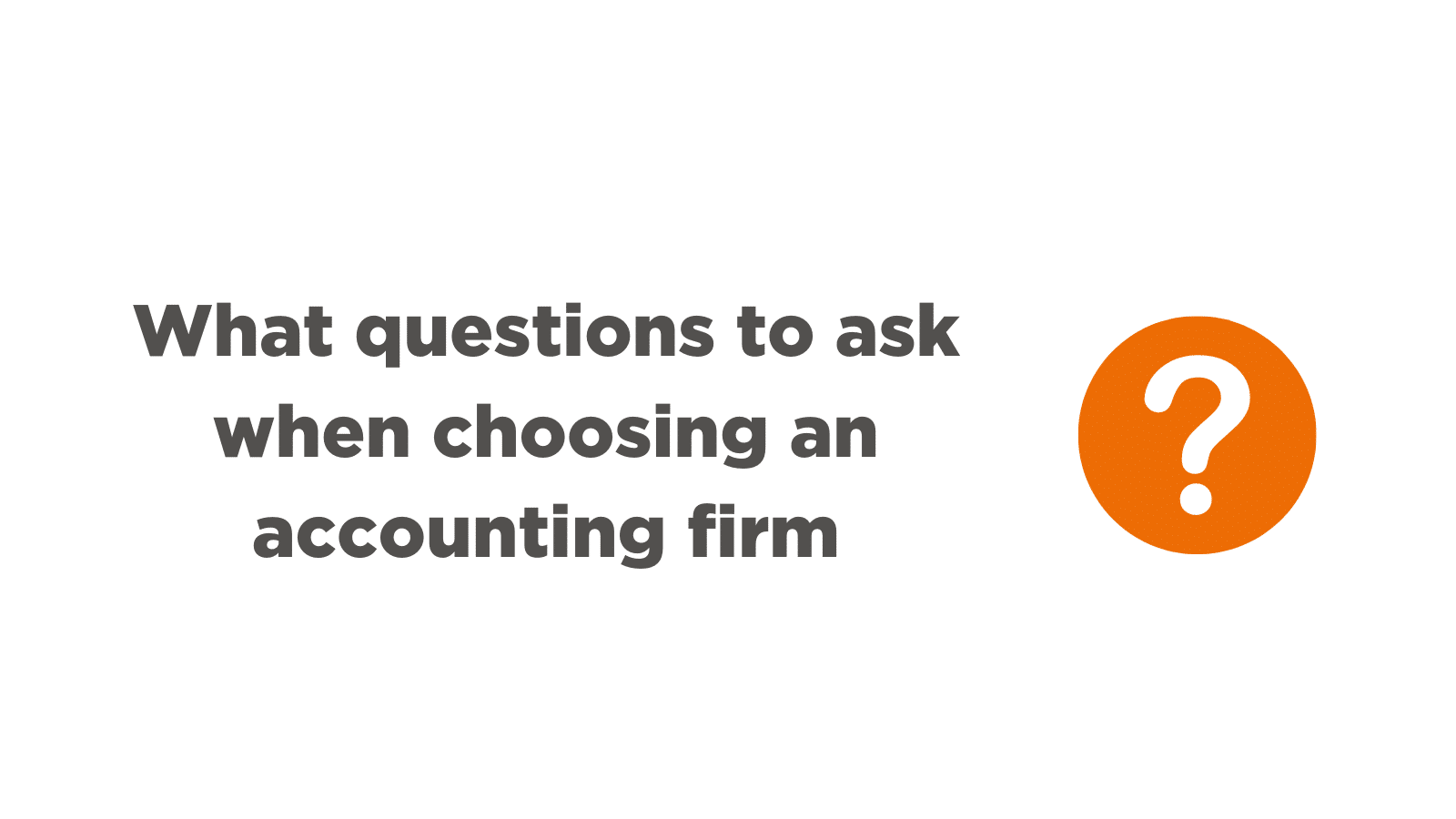 Choosing an Accounting Firm